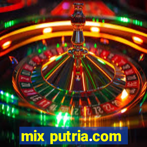 mix putria.com